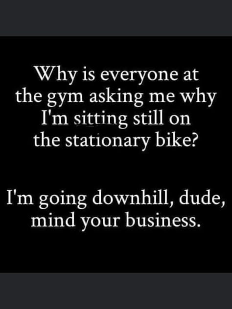 Funny Quotes About Exercise, Crazy Quotes Funny Hilarious, Snarky Quotes Hilarious, Funny Motivational Quotes, Funny Thoughts, Sarcastic Quotes Funny, Twisted Humor, E Card, Dad Jokes