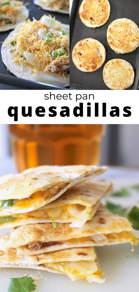 Crispy Quesadilla Recipes, Pan Fried Quesadilla, Quesadilla Recipes For A Crowd, Oven Quesadilla Recipes, Oven Chicken Quesadillas Sheet Pan, Chicken Quesadillas In Oven, Sheet Pan Shrimp Quesadilla, Oven Chicken Quesadillas, Toaster Oven Quesadilla