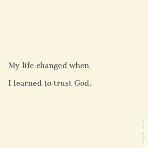 God Changed My Life Quotes, Learning To Trust Again Quotes, Change My Life Quotes, Trust God Quotes, Trust Gods Plan, Trust In God, My Savior, Life Change, Learning To Trust