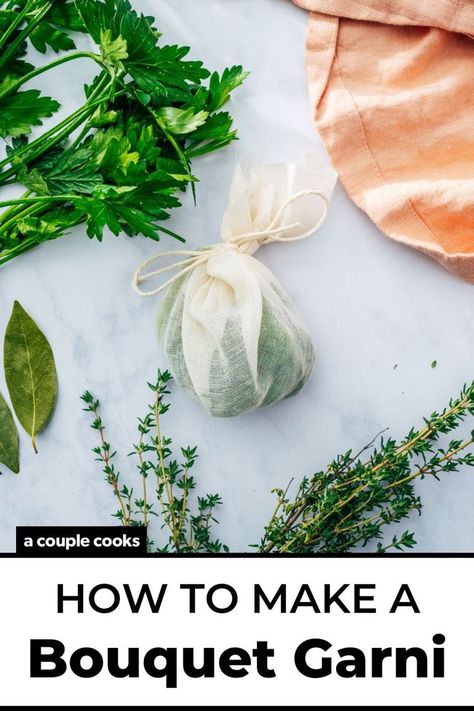 Here’s how to make a bouquet garni! This French technique makes a bundle of herbs to flavor soups, stews and more. Pop over to our site for the recipe! | herb recipes | cooking basics | Bouquet Garni Recipe, French Recipes Dinner, Herb Bouquet, Dessert Recipes Cookies, Make A Bouquet, Vegan Recipes Plant Based, A Couple Cooks, Couple Cooking, Making A Bouquet