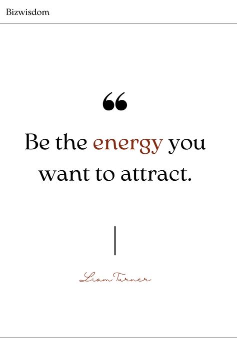 Embrace positivity and become the energy you want to see in the world with this inspiring quote. Perfect for motivation seekers! 2025 Energy Quotes, Reciprocated Energy Quotes, Power Of Now Quotes, Quotes About Energy, 2025 Energy, Good Energy Quotes, Now Quotes, Have More Energy, Energy Quotes