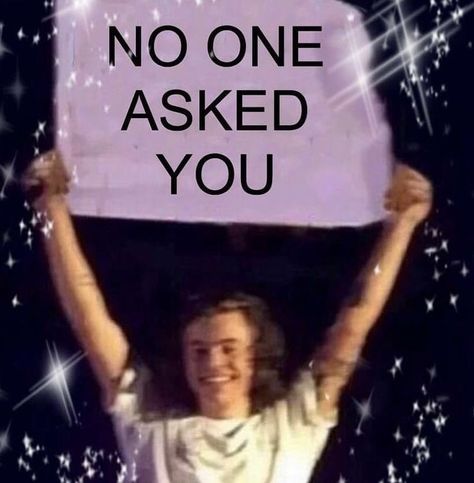 Harry Styles Angry, Harry Styles Memes, Gambar One Direction, Response Memes, Harry Styles Funny, Current Mood Meme, Memes Lol, One Direction Humor, Snapchat Funny