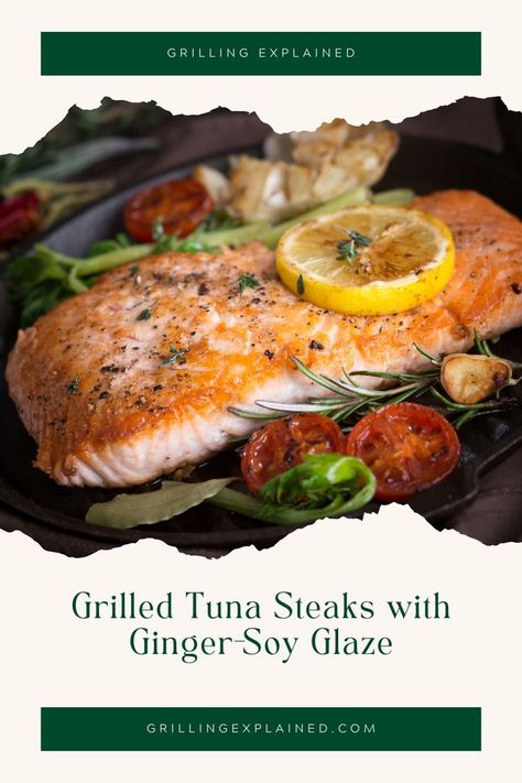 Dinner Ideas; Tuna; Fish Recipes; Grilled Tuna Steaks with Ginger-Soy Glaze; Tuna Steaks Recipes, Fish Recipes Grilled, Grilled Tuna Steaks, Tuna Fish Recipes, Tuna Steak Recipes, Grilled Fish Recipes, Grilled Tuna, Summer Cookout, Tuna Steaks