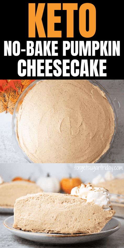 Dig into the flavors of fall with this sweet and creamy Keto No Bake Pumpkin Cheesecake! You will love this easy keto dessert recipe. Low Carb Christmas Recipes, Low Carb Thanksgiving Recipes, Keto Thanksgiving Recipes, Keto No Bake, Easy Keto Dessert, Sugar Free Desserts Easy, Easy Pumpkin Dessert, Keto Thanksgiving, No Bake Pumpkin