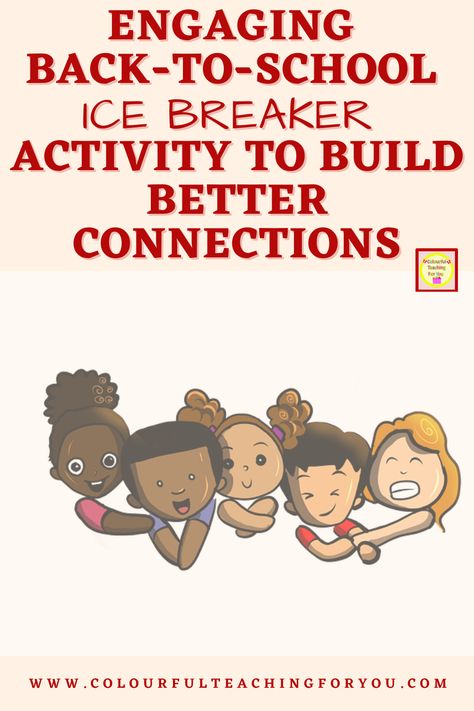 How to build strong connections with ice breakers for kids, middle schoolers and high school students. Getting to know you activities for students to build better connections and engage students. https://www.colourfulteachingforyou.com/build-connections#icebreakers #activities #backtoschool #buildingconnections #teambuilding #activitybuilding #teachers #teachingtips Classroom Icebreakers, Back To School Funny, Student Government, Get To Know You Activities, Stem Classroom, Icebreaker Activities, Teachers Pay Teachers Seller, Teaching Practices, High School Classroom