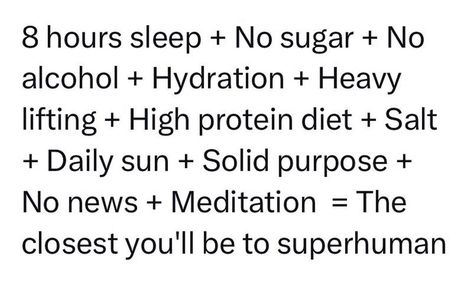 Man Rules, 8 Hours Of Sleep, Daily Sun, Protein Diet, Super Human, High Protein Diet, Heavy Lifting, No Sugar, Wellness Fitness