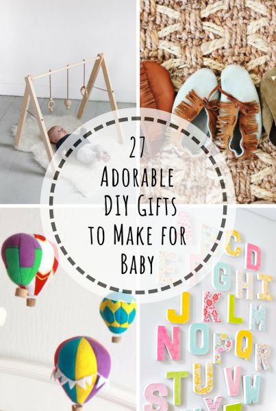 27 Adorable DIY Gifts to Make for Baby Newborn Gifts Diy, Homemade Baby Gifts, Baby Gifts To Make, Baby Crafts Diy, Diy Gifts To Make, Baby Diy Projects, Handmade Baby Shower Gift, Baby And Mom