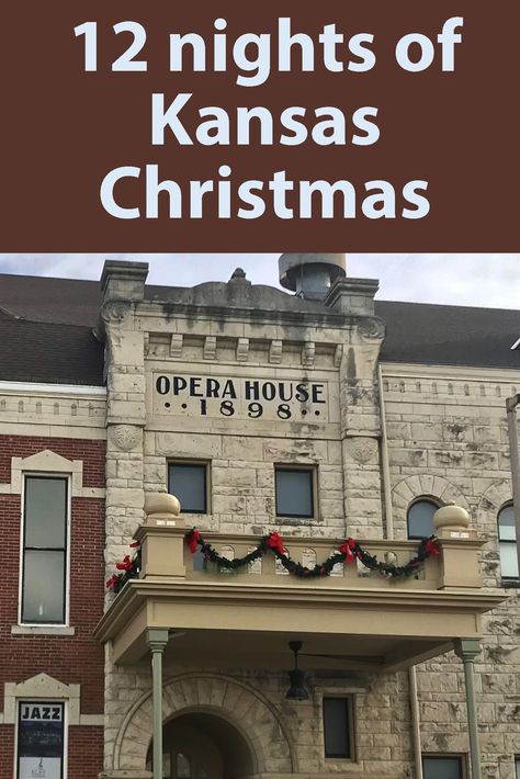 C.J. Hoover Opera House, Junction City Kansas City Things To Do In Winter, Christmas In Kansas City, Places To See In Kansas, Christmas In November, Kansas Travel, Worlds Of Fun Kansas City, Christmas Towns, November Christmas, Junction City