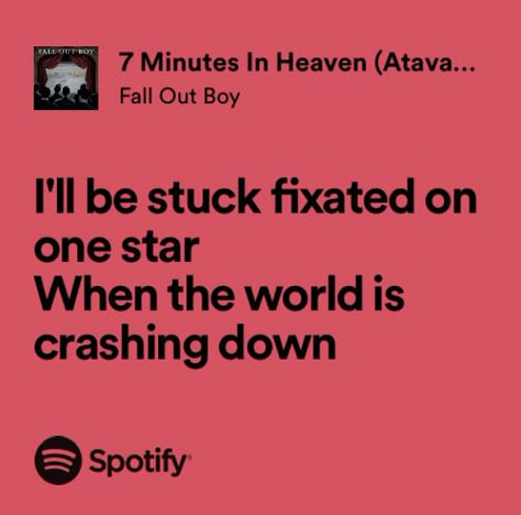 7 Minutes In Heaven Aesthetic, 7 Minutes In Heaven, Apocalypse Song Lyrics, Emo Lyrics, Fob Lyrics, Fall Out Boy So Much For Stardust, Fall Out Boy Wallpaper, Fall Out Boy Album Cover, Fall Out Boy Quotes