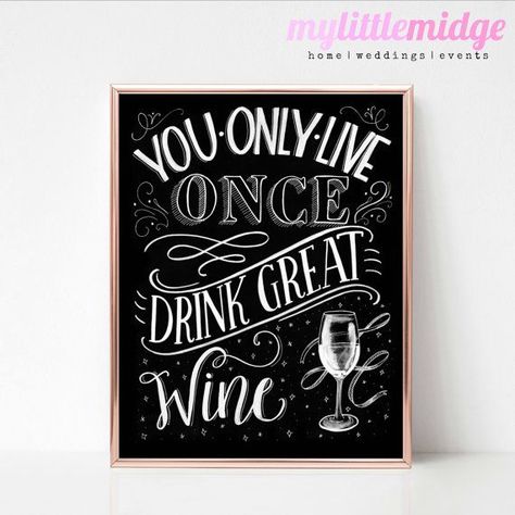 Wine Art Print  Chalkboard Art Print  You Only by mylittlemidge Wine Chalkboard Art, Wine Chalkboard, Chalkboard Art Print, Quotes Kitchen, Wine Gift Basket, Wine Wallpaper, Chalkboard Wall Bedroom, Wine Birthday, Wine Gift Ideas