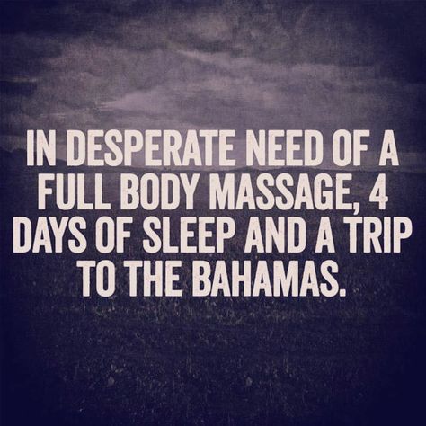 Massage Quotes, Snarky Quotes, Full Body Massage, A Massage, Me Me, The Bahamas, Trust The Process, Body Massage, Social Media Quotes