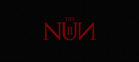 The Nun 2, The Nun, Title Card, Scream