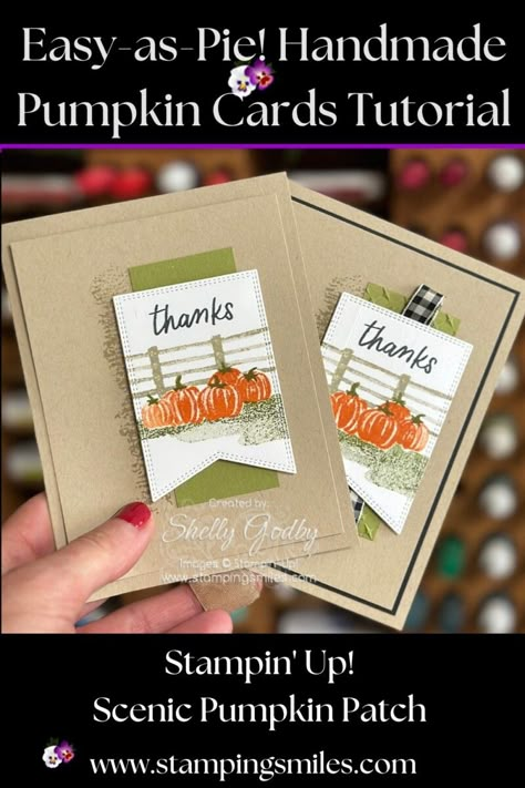 Stampin Up Pick A Pumpkin, Su Scenic Pumpkin Patch, Stampin Up Scenic Pumpkin Patch Cards, Stampin Up Fall Cards 2024, Stampin Up Scenic Pumpkin Patch, Scenic Pumpkin Patch Stampin Up Cards, Pumpkin Tutorial, Fall Greeting Cards, Paper Pumpkin Stampin Up