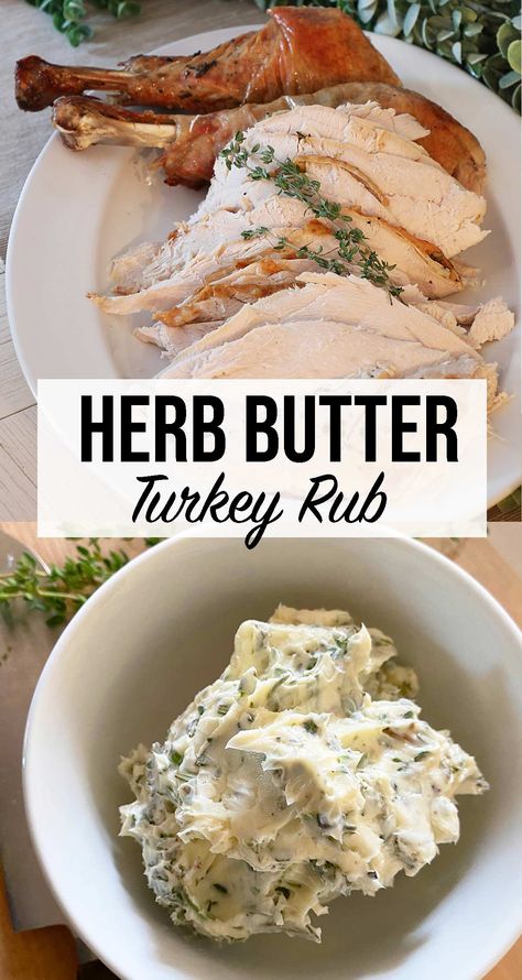 How to make an herb butter turkey rub. Rub down your turkey with a mixture of  butter, thyme, sage and rosemary before cooking for a moist and flavorful turkey perfect for Thanksgiving. Herbed Butter Turkey, Garlic Herb Butter For Turkey, Butter Mix For Turkey, Butter Ball Turkey Recipe, Turkey Seasoning Rub Thanksgiving Easy, Turkey Rubs Thanksgiving, Turkey Seasoning Rub Thanksgiving Butter, Butter Rub For Turkey, Butter Turkey Rub