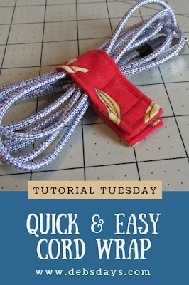 Debs Days: Quick & Easy Fabric Cord Wrap Holder - Tutorial Tuesday Cord Keeper, Office Diy, Travel Sewing, Scrap Fabric Projects, Cord Wrap, Beginner Sewing Projects, Diy Project Ideas, Small Sewing, Small Sewing Projects