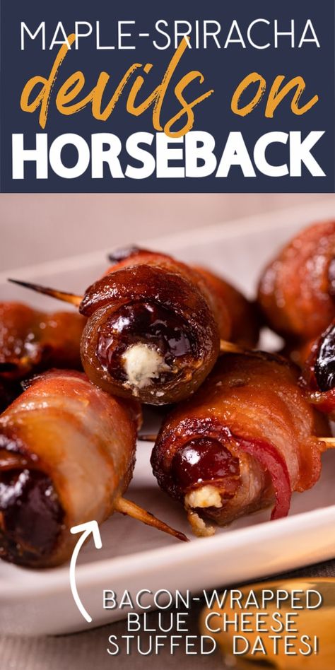 A retro recipe with a twist! Medjool dates are stuffed with blue cheese, wrapped in bacon, and baked until crisp with a Maple-Sriracha glaze. These Devils on Horseback are a perfect sweet-savory appetizer or hors d'oeuvre for the holidays, game day, and beyond. #appetizer #bluecheese #bacon Blue Cheese Bacon Wrapped Dates, Devils On Horseback Recipe, Bacon Wrapped Blue Cheese Stuffed Dates, Game Day Smoker Food, Bacon Wrapped Dates With Blue Cheese, Blue Cheese Stuffed Dates, Figs Blue Cheese, Bacon Wrapped Figs, Bacon Dates