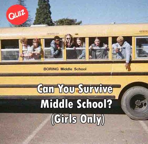 Can You Survive Middle School Middle School Funny, Middle School Quotes, Tips For 6th Grade, Middle School Advice, Middle School Memes, 7th Grade Tips, School Quiz, Middle School Survival, Middle School Life