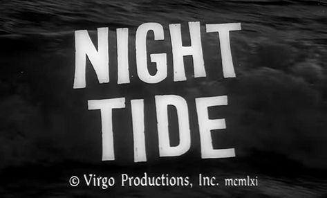 Night Tide (1961) Live Deliciously, Title Card, Movie Titles, Number One, Internet, Energy, Tumblr, Memes