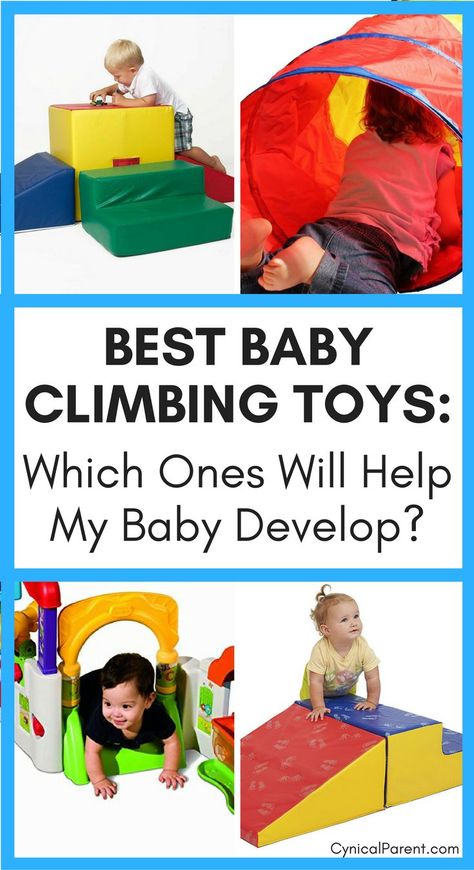 Best Baby Climbing Toys: Which Ones Will Help My Baby Develop? Baby Climbing Toys, Teaching Babies, Developmental Milestones, Kids Groups, Parenting 101, Baby Development, Everything Baby, Baby Hacks, Baby Play