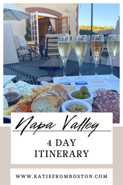 4 Day Napa Valley Itinerary - Katie From Boston Archer Hotel Napa, Nails For Napa Valley, Vacation Home Ideas, California Wine Country Vacation, Napa Valley Itinerary, Napa Valley Vacation, Country Vacation, Napa Valley Trip, Napa Trip