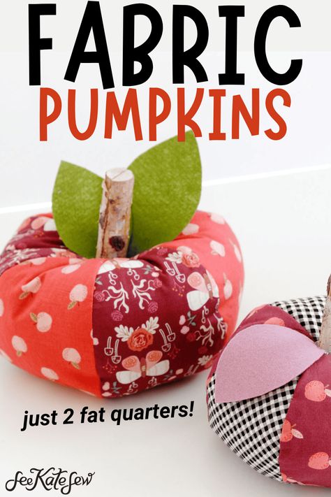 Fabric Pumpkin Tutorial - see kate sew Fabric Pumpkins Diy Free Pattern, Diy For Fall, Make Fabric Pumpkins, Diy Fabric Pumpkins, Pumpkin Patterns Free, Pumpkin Tutorial, Diy Pumpkins, Thanksgiving Home Decor, Thanksgiving Decorating