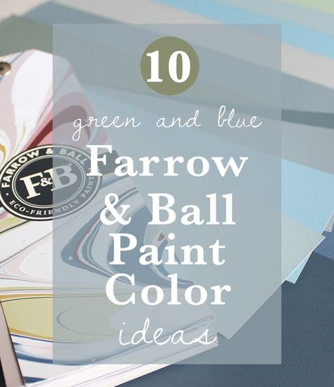 10 green and blue Farrow & Ball paint color ideas | Tag and Tibby Borrowed Light Farrow And Ball, Farrow And Ball Green, Farrow And Ball Bedroom, Farrow And Ball Kitchen, Dark Green Rooms, Blue Pallets, Dix Blue, Blue And Green Living Room, Blue Cupboards