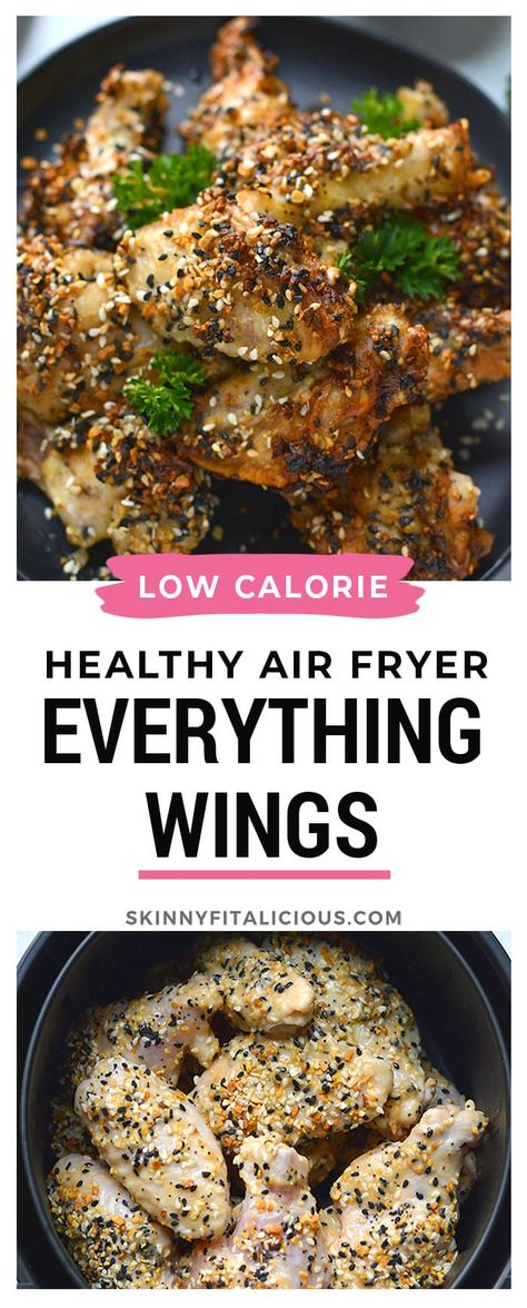 Healthy Air Fryer Everything Bagel Chicken Wings - Skinny Fitalicious® Healthy Wings, Wings Airfryer, Easy Low Calorie Dinners, Everything Bagel Chicken, Healthy Chicken Wings, Fried Wings, Air Fry Chicken Wings, Air Fryer Wings, Low Calorie Chicken