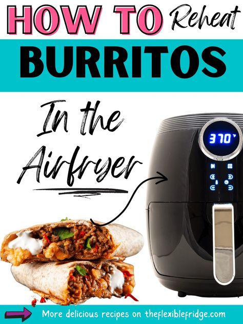 Sometimes Burritos are too much for one person to eat. If you have any leftovers, don’t worry – you can reheat them in the air fryer. Burrito In Air Fryer, Chipotle Burrito, Salmon Vegetables, Soup Beans, Rice Pasta, Pasta Soup, Chicken Pizza, Cooking For Two, Air Fryer Recipes Healthy