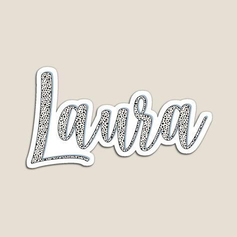 Dalmatian pattern Laura name Dalmatian sticker, custom name sticker for Laura Laura Name, Dalmatian Pattern, Calligraphy Name, Name Letters, Animal Sanctuary, Name Stickers, Name Design, Dalmatian, Girl Names