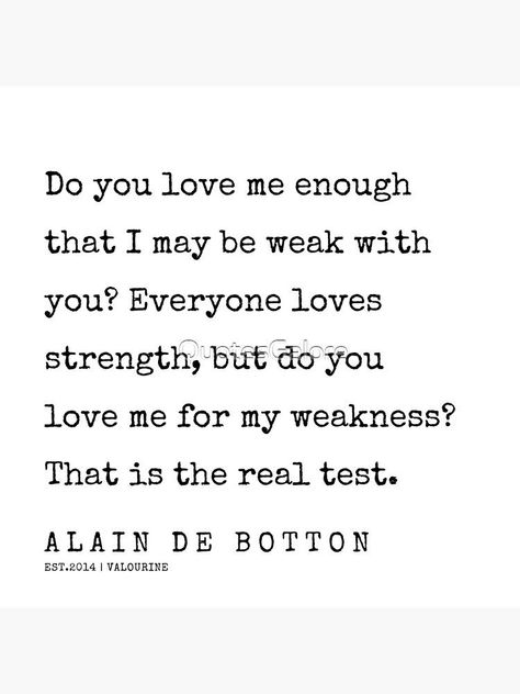 21 | 200323| Alain de Botton Quotes by QuotesGalore Alain De Bottom Quotes, Alain De Botton Quotes Love, Alain De Botton Quotes, Alain De Botton, Western Philosophy, Quotes Poster, Love Memes, Quote Posters, Words Quotes