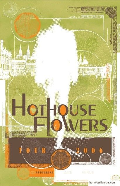 Hothouse Flowers Band Poster, Tour Posters, Poster Designs, Gig Posters, Tee Shirt Designs, Band Posters, Shirt Design, Poster Design, Tee Shirt