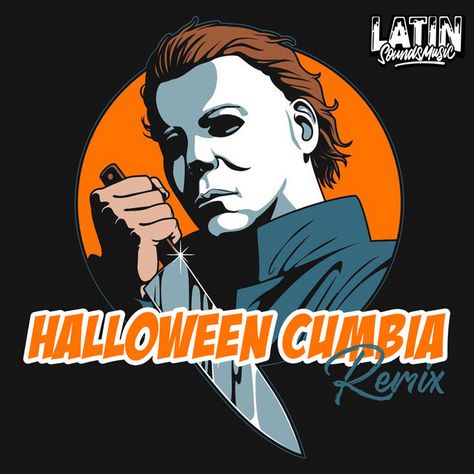 Halloween Cumbia Remix - song by Dj Gecko | Spotify Michael Myers Cartoon, Michael Myers Art, Halloween Digital Art, Scary Movie Characters, Horror Movie Shirts, Drawing Ideas List, Spooky Stickers, Horror Artwork, Retro Horror