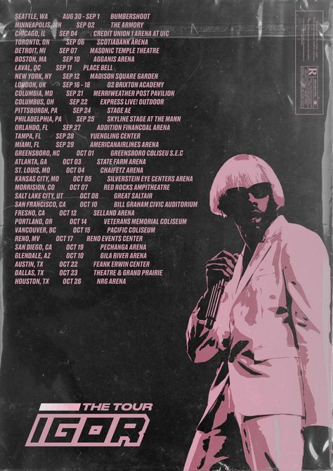 Tyler, the Creator - IGOR Tour Poster Redesign // Inspired by my IGOR Alternative Cover Art Tour Poster, Vintage Poster Design, Music Poster Design, Dorm Posters, Graphic Poster Art, Pink Posters, Tour Posters, Bedroom Posters, Photo Wall Collage