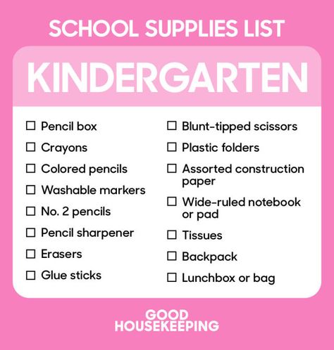 The Ultimate Back-to-School Shopping Lists From Kindergarten to College  - GoodHousekeeping.com School Supply List Kindergarten, Kindergarten List Of Supplies, Pre K School Supplies List, School Supplies For Kindergarten, Kindergarten School Supply List, Kindergarten Supply List, Kindergarten Supplies, Back To School Shopping List, Kindergarten School Supplies