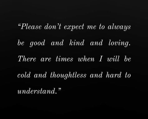 I am only human I also have  hard time in life...so please understand  if I’m Only Human, Ipad Widgets, I Am Only Human, Down Quotes, Im Only Human, Let Me Down, Always Be, Ipad, Good Things