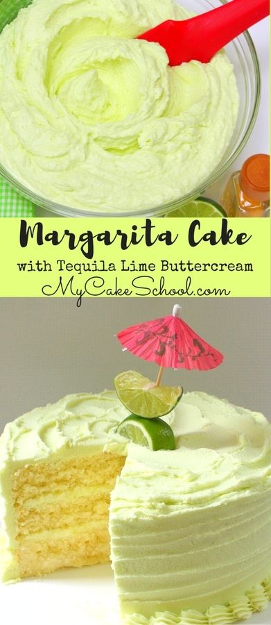 Lime Buttercream Frosting, Refreshing Cake, Lime Buttercream, Margarita Cake, Frozen Margarita, Banana Split Dessert, Margarita Mix, Boozy Desserts, White Frosting