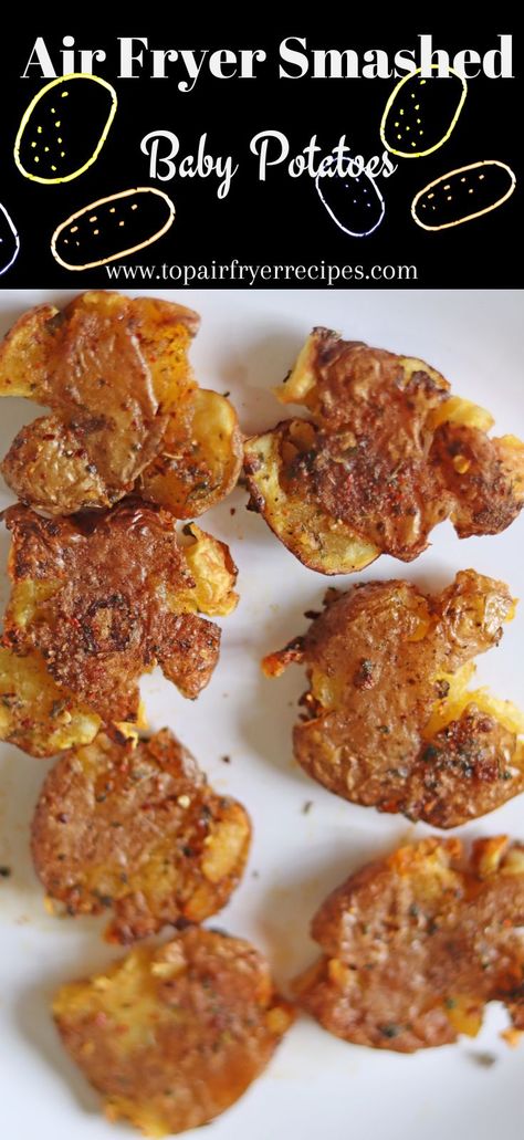 Air Fryer Smashed Baby Potatoes Baby Potato Appetizers, Smashed Baby Potatoes, Air Fryer Smashed Potatoes, Potatoes In Air Fryer, Baby Potato Recipes, Smashed Potatoes Recipe, Potato Appetizers, Crispy Smashed Potatoes, Mini Potatoes