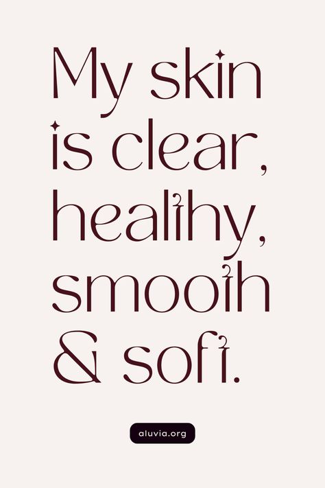 positivity, affirmations for health, clear skin, glowing skin, glass skin, beautiful skin, healthy skin, clear skin aesthetic Clear And Glowing Skin Aesthetic, Clear Back Aesthetic, Skincare Vision Board Aesthetic, Beautiful Skin Quotes Inspiration, Clear Healthy Skin Aesthetic, I Am Healthy Aesthetic, Beautiful Skin Vision Board, Clear And Healthy Skin, Good Skin Vision Board