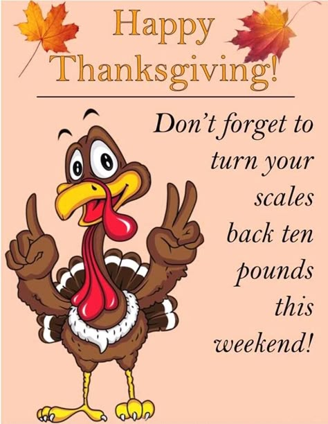 Happy Thanksgiving Funny Quotes, Thanksgiving Quotes Friends, Funny Happy Thanksgiving Images, Happy Thanksgiving Quotes Friends, Funny Thanksgiving Images, Thanksgiving Turkey Images, Funny Thanksgiving Quotes, Happy Thanksgiving Canada, Thanksgiving Blessing