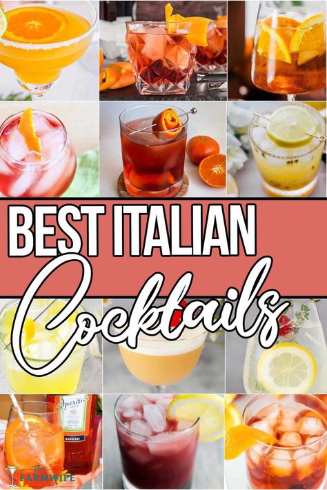 photo collage of italian drink ideas with text which reads the best italian cocktails Drinks With Italian Food, Italian Dinner Party Drinks, Italian Fall Cocktails, Italian Cocktails Recipes, Italian 75 Cocktail, Italian Soda Cocktail, Italian Alcoholic Beverages, Italian Themed Cocktails, Italian Mixed Drinks