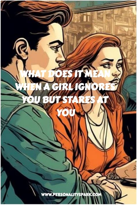 🤔 Discover the hidden meanings behind her mixed signals of ignoring and staring at you! 💔 #datingtips #mixedsignals #crush Ignoring Someone, Play Hard To Get, Jumping To Conclusions, Mixed Signals, Getting Played, Staring At You, Her Eyes, Human Emotions, Dating Tips