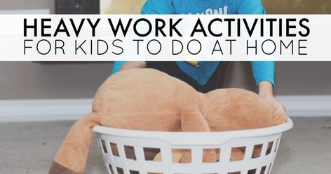 Heavy work activities for kids to do at home - includes free printable list of ideas Heavy Work Activities For Kids, Heavy Work Sensory, Heavy Work Activities, Heavy Work Sensory Activities, Sensory Strategies, Proprioceptive Activities, Sensory Seeking, Sensory Classroom, Therapy Fun