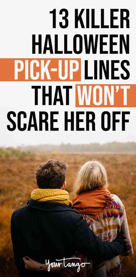 With the spooky season just around the corner, it's time to get your flirt on in your costume. And for that, you'll need the best Halloween pick-up lines that will really peak her interest. Try not to scare her away. #halloween #pickuplines #flirting #dating #relationships Fall Pick Up Lines, Halloween Pick Up Lines, Corny Pick Up Lines, Text Messages Love, Like You Quotes, Relationship Stages, Flirt Text Messages, Flirting With Men, Flirting Tips For Girls