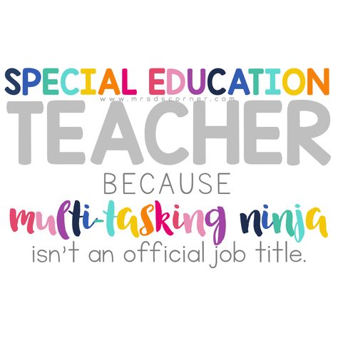 Special Education Teacher Ninja Quote | Teaching Quote Sped Teacher Svg Free, Sped Tshirt Ideas, Sped Teacher Quotes, Sped Quotes, Special Education Teacher Quotes, Special Needs Education, Cricut Cutouts, Behavior Classroom, Special Education Quotes