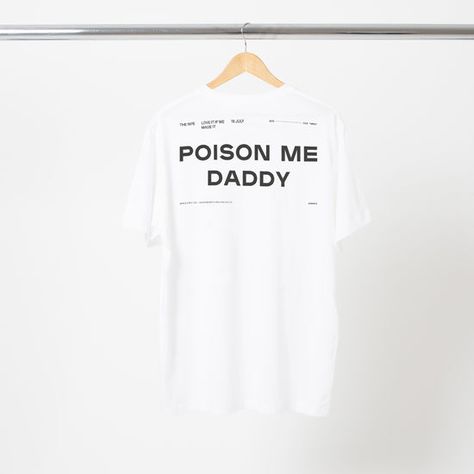 The 1975 - Poison Me Daddy T-Shirt - S The 1975 T Shirt, The 1975 Shirt, Princess Flower, Complimentary Colors, The 1975, Official Store, Baby Clothes, Cool Outfits, Cute Outfits