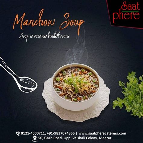 Vegetable Manchow Soup is a tasty😋 recipe prescription for cold evenings. It's hearty, light and delicious too. For more details:- Visit: 50,Garh Road, Opp. Vaishall Colony, Meerut Contact us: +91-9837074365, 0121-4000177 #manchow #manchowsoup #soup #chinesefood #chinese #food #delicious #tasty #yummy #foodies #instafood #foodblog #noodlessoup #foodjunction #chinesehut #foodlovers #noodles #brekfast #manchowsoup #saatpherecateres #restaurant #caterers #partyplace #meerut Soup Poster Design, Manchow Soup, Restaurant Ads, Crunchy Vegetables, Food Web Design, Veg Restaurant, Chinese Vegetables, Restaurant Social Media, Cafe Posters