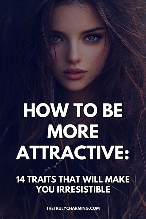 How To Look Hotter Tips How To Get, How Look Attractive, Things To Do To Look More Attractive, How To Become More Seductive, How To Look Irresistible, How To Be Sexier, How To Be Naturally Beautiful, How To Look Younger, How To Look Hotter