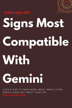 Aquarius And Gemini Compatibility, Zodiac Signs In Bed, Most Compatible Zodiac Signs, Astrology Signs Dates, Sagittarius Compatibility, Gemini Compatibility, Gemini Personality, Gemini And Sagittarius, Zodiac Signs Meaning