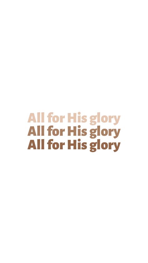 Spiritual Uplifting Quotes, All For His Glory, Prayers Of Encouragement, Bible Verse Quotes, For His Glory, Christian Wallpapers, Christian Board, Powerful Bible Verses, Bible Love