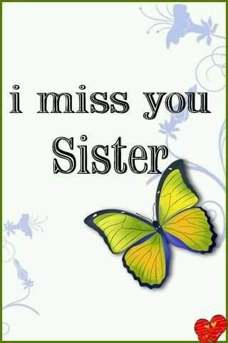 Miss U Sister Quotes, Miss U Sister, Miss You Sister, Missing Sister Quotes, Miss You Sister Quotes, Missing My Sister, I Miss You Sister, Sister Bond Quotes, Sister Images